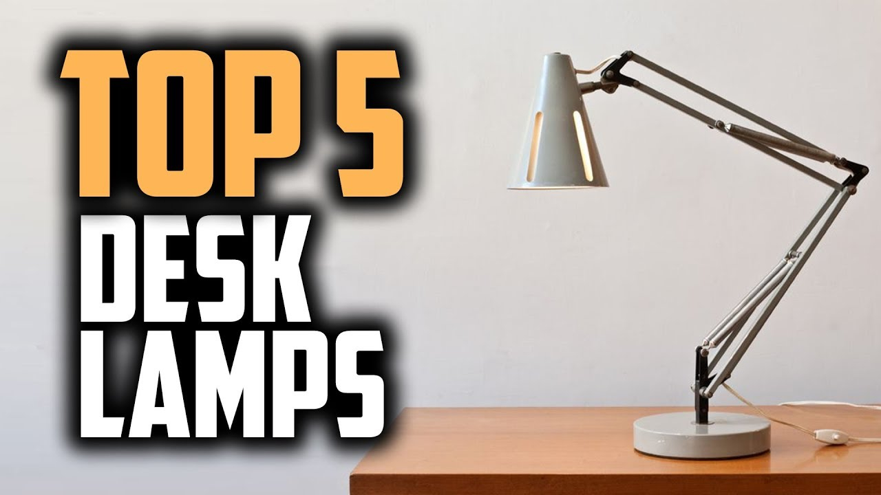 Best Desk Lamps In 2018 Which Is The Best Desk Lamp pertaining to sizing 1280 X 720