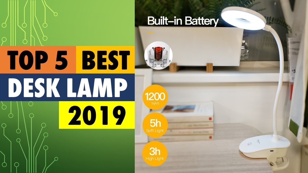 Top 5 Best Desk Lamp In 2019 with proportions 1280 X 720